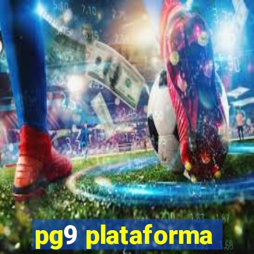 pg9 plataforma